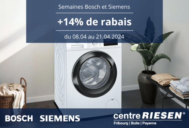 Semaines Bosch et Siemens : +14% de rabais supplémentaire