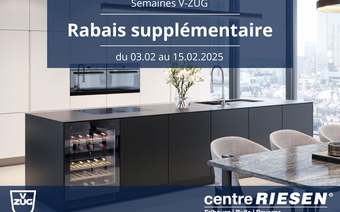 Semaines V-ZUG : rabais supplémentaire