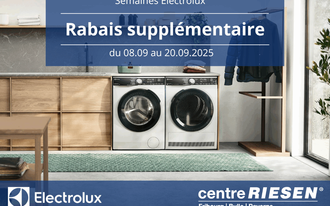 Semaines Electrolux : rabais supplémentaire