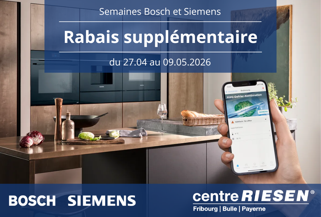 Rabais supplémentaire sur Bosch et Siemens